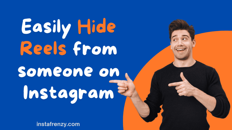 how to hide reels from someone on instagram