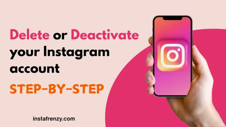 How to Delete or Deactivated your instagram account