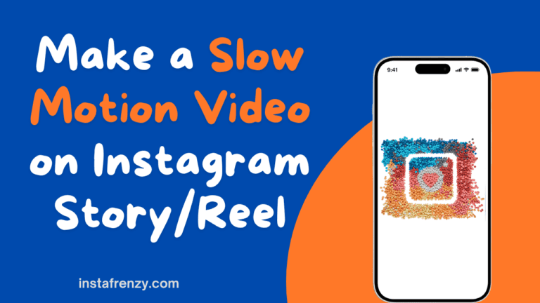 How to make slow motion video on instagram story and reel