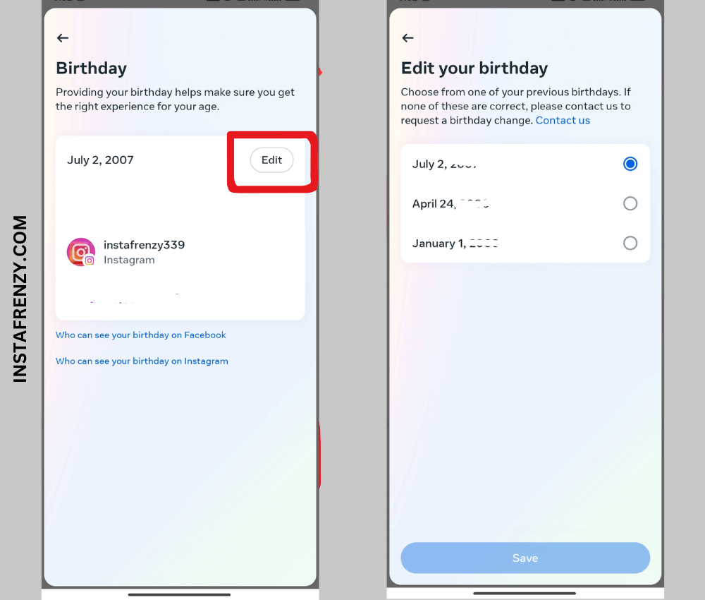 step 3: Tap on Edit, select one of these birthdates