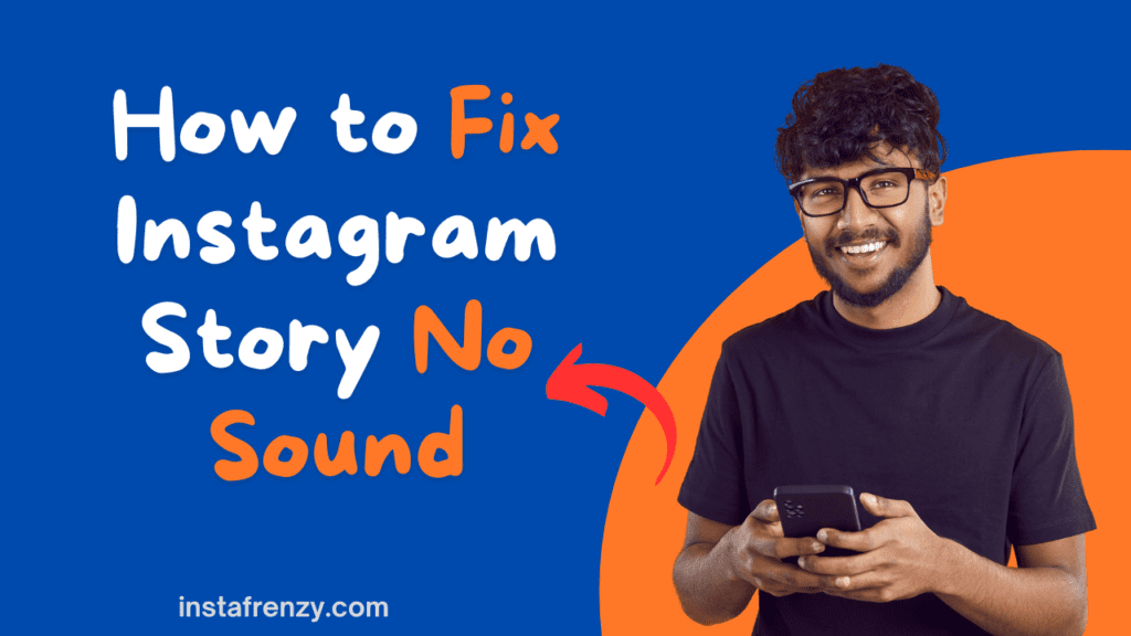 how to fix instagram stories no sound